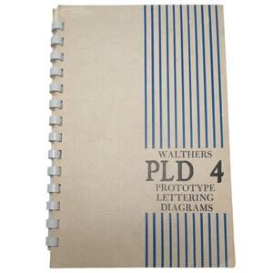 Walthers PLD 4 Prototype Lettering Diagrams by W.K. Walthers paperback 1972